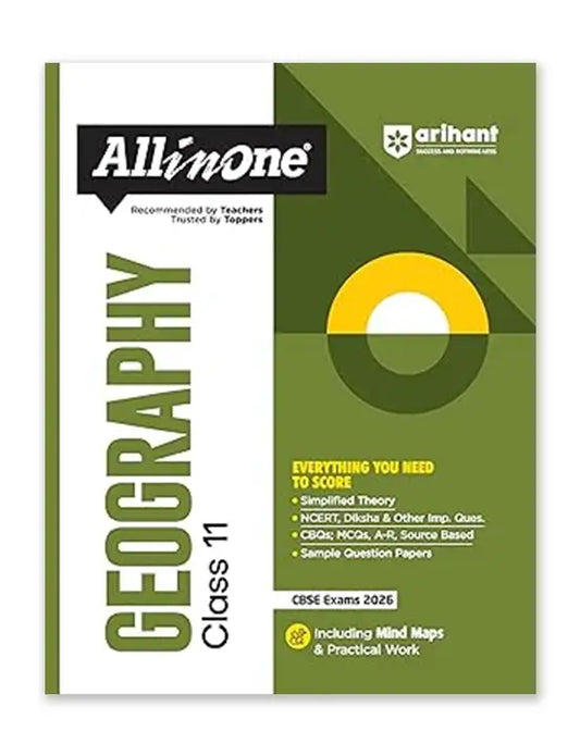 Arihant – Geography, All In One Textbook | Based on NCERT & Other Important Questions | Sample Question Papers | Including Mind Maps & Practical Work | for Class for 11