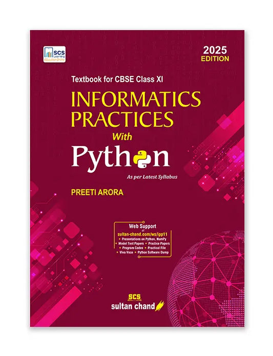 Informatics Practices with Python by Preeti Arora Textbook for CBSE Class 11 (2025-26 Examination)