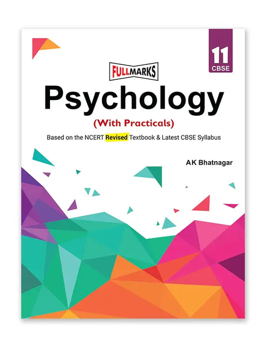 Full Marks – Psychology, Complete Study Material | Comprehensive Study Guide for Class 11 | 2025-26