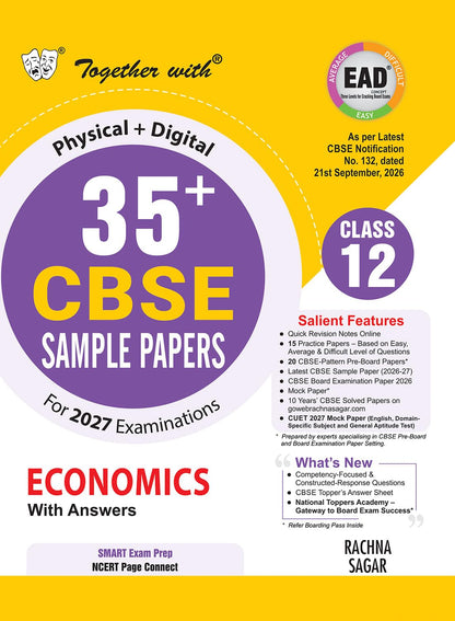 Together with 35+ CBSE Sample Papers Class 12 Economics 2026-27| 15 Easy Average Difficult (EAD) Sample Papers Physical + Digital Edition| As per SQP released on 21 Sep 2026 | CBSE Topper Sheet