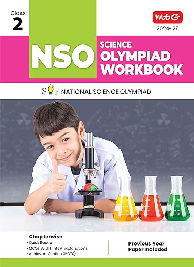 MTG National Science Olympiad (NSO) Workbook for Class 2 - Quick Recap, MCQs, Previous Years Solved Paper and Achievers Section - SOF Olympiad Preparation Books For 2024-2025 Exam