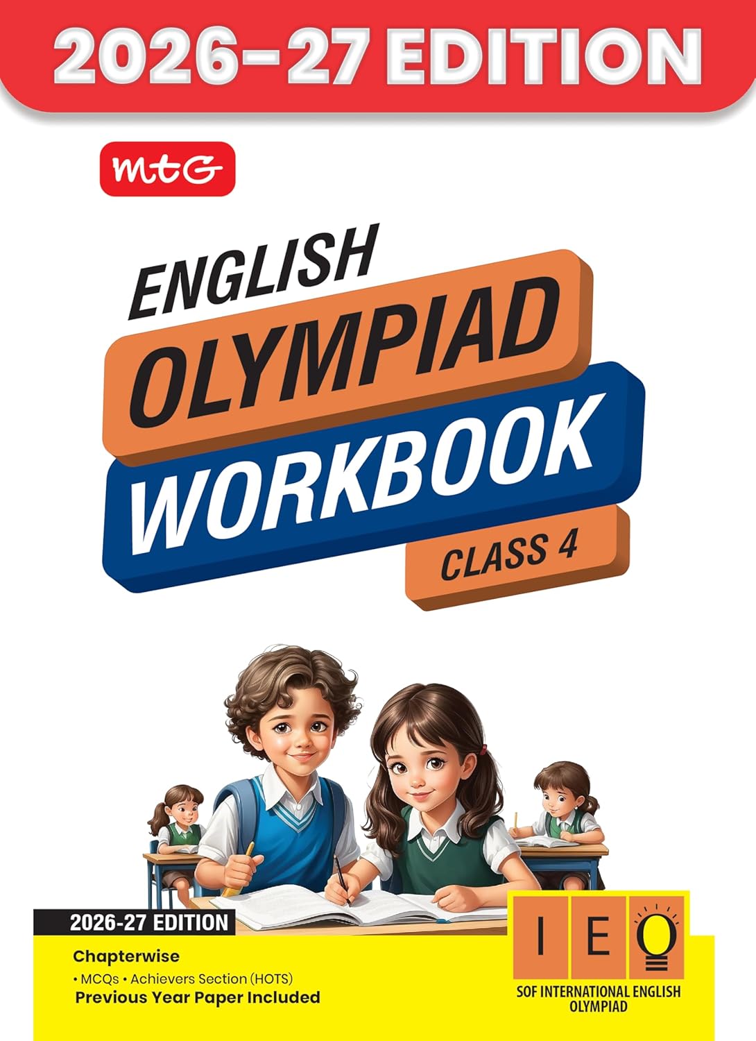 MTG International English Olympiad (IEO) Workbook Class 4 - Chapter-wise MCQs with Achievers Section - SOF Olympiad Books For 2026-27 Exam