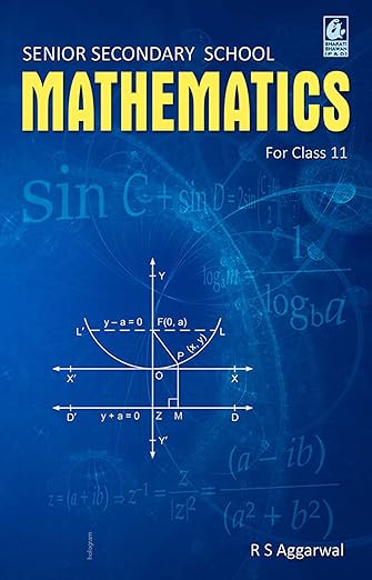 Secondary School Mathematics for Class 11 - R.S. Aggarwal - CBSE - Examination 2024-25