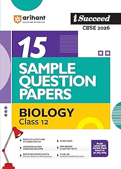 Arihant I Succeed CBSE Sample Question Papers Class 12 Exam 2026 | Physics, Chemistry & Biology Set of 3 Books | 15 Sample Papers with Solutions | Based on Latest CBSE Syllabus 2025-26 | Final Practice Papers, Rapid Revision Sheets