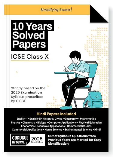 Gurukul by Oswal 10 Years Solved Papers for ICSE Class 10 Exam 2025 - Comprehensive Handbook of 17 Subjects (Hindi Included), Yearwise Board Solutions, Latest Syllabus