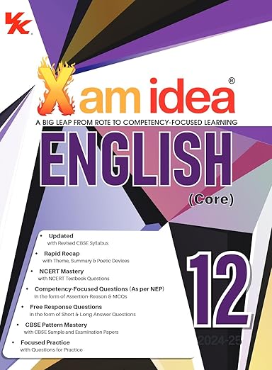 Xam idea English (Core) Class 12 Book | CBSE Board | Chapterwise Question Bank | Based on Revised CBSE Syllabus | NCERT Questions Included | 2024-25 Exam 