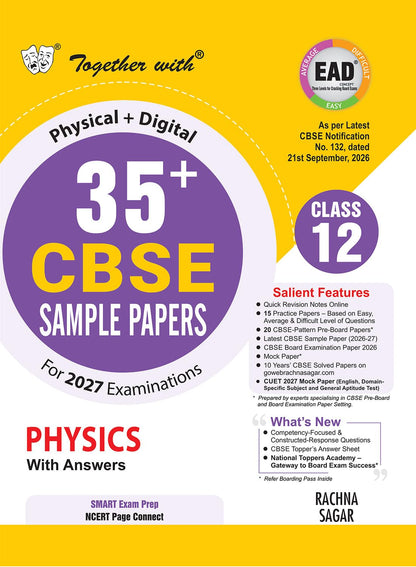 Together with 35+ CBSE Sample Papers Class 12 Physics 2026-27| 15 Easy Average Difficult (EAD) Sample Papers Physical + Digital Edition| As per SQP released on 21 Sep 2026 | CBSE Topper Sheet