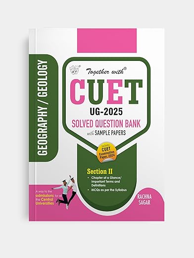 Together With CUET UG Entrance Exam Books 2025 Geography Solved Question Bank With Sample Paper (Central University Based Pattern)