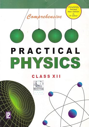 Comprehensive Practical Physics for Class 12 (BOOK ONLY) - CBSE - Examination 2025-26 | Lab Manual
