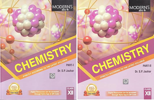 Modern's ABC+ Chemistry (Part I & II) for Class 12 - by S.P. Jauhar (2024-25 Examination)