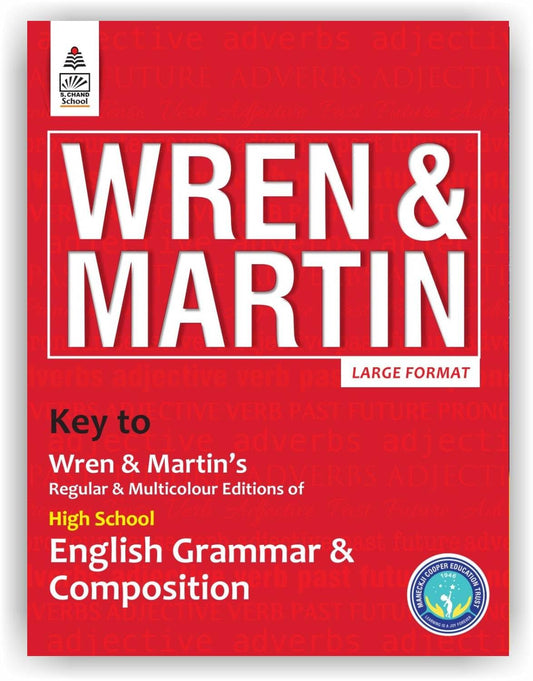 S Chand Wren & Martin's High School English Grammar & Composition – Regular Edition (2026 – 2027) | Exercises, Writing Skills, Vocabulary, Essays, Letters & Comprehension | Best Grammar Practice Book for Students - S Chand School Education