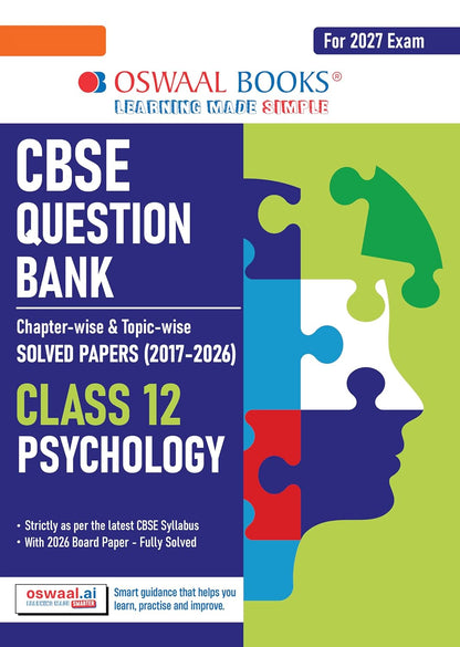 Oswaal CBSE Class 12 Psychology Question Bank | Chapter & Topic-wise Solved Papers (2017–2026) | Based on Latest Syllabus (April 2026) | Includes 2026 Papers | For 2027 Exam
