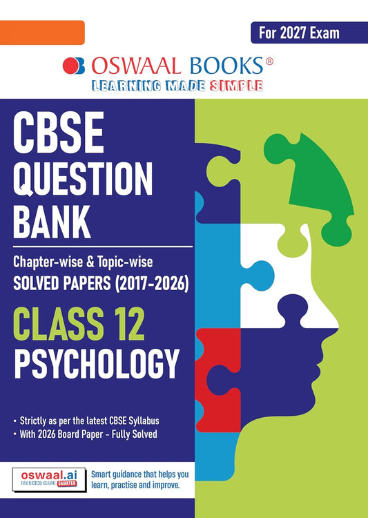 Oswaal CBSE Class 12 Psychology Question Bank | Chapter & Topic-wise Solved Papers (2017–2026) | Based on Latest Syllabus (April 2026) | Includes 2026 Papers | For 2027 Exam