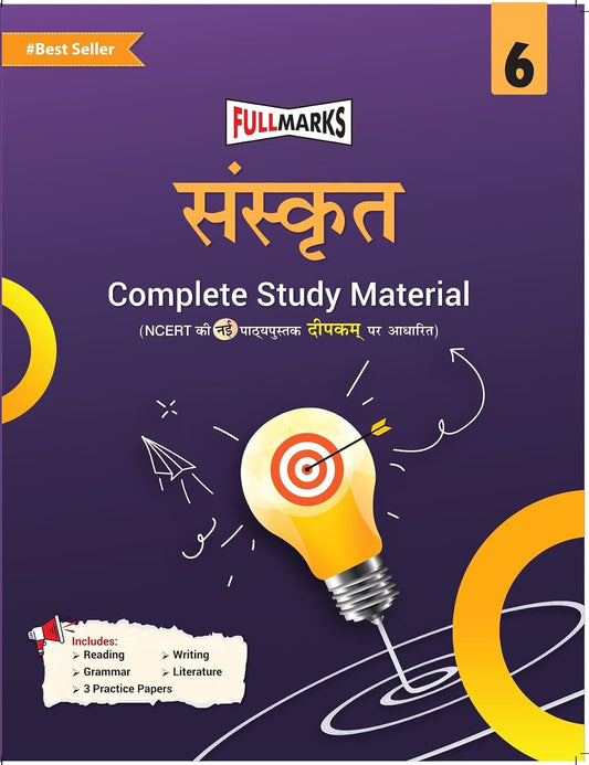 Full Marks Deepakam Complete Study Material for Class 6: Based on New NCERT Textbook Deepakam | Summary | Solved NCERT Textual Questions | Question Bank | Support Book