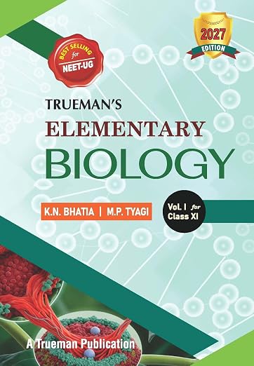 Elementary Biology Vol. I For Class 11 (Examination 2026-2027)