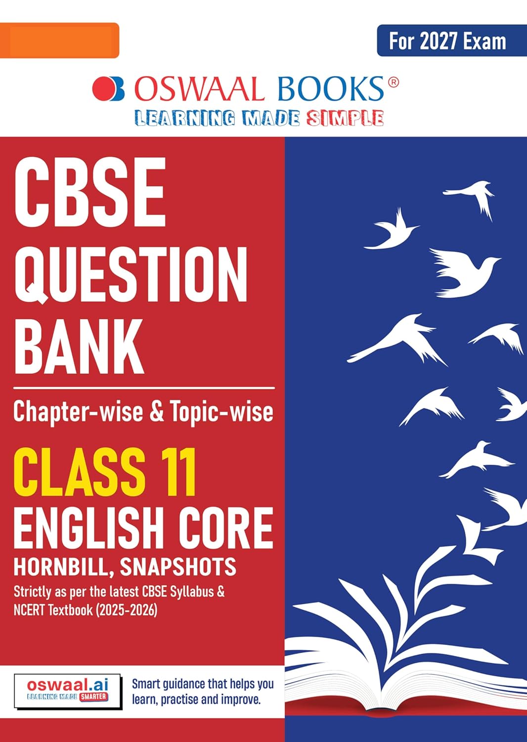 Oswaal CBSE Class 11 English Core Question Bank | Chapter & Topic-wise Solved Papers (2017–2026) | Based on Latest Syllabus (April 2026) | Includes 2026 Papers | For 2027 Exam