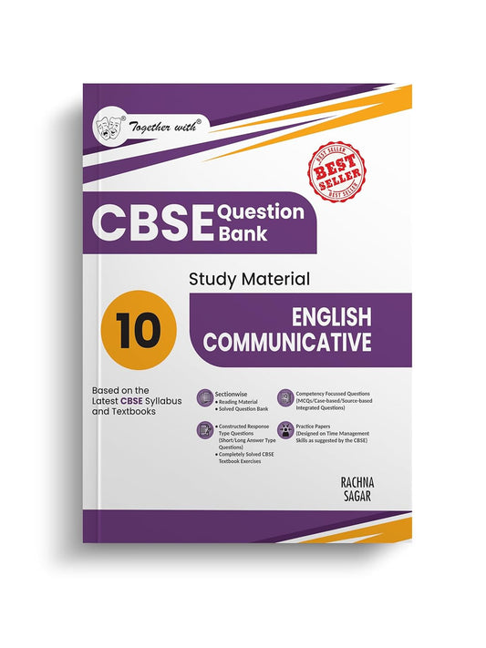 Together with CBSE Question Bank Class 10 English Communicative for 2025-26 Exam (Chapterwise & Topicwise)