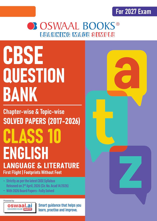 Oswaal CBSE Class 10 English Language & Literature Question Bank | Chapter & Topic-wise Solved Papers (2017–2026) | Based on Latest Syllabus (April 2026) | Includes 2026 Papers | | For 2027 Exam