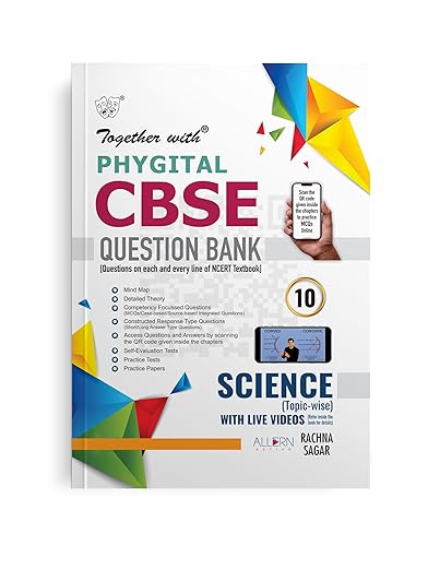 Together with CBSE Question Bank Class 10 Science (Phygital Edition) for Exam 2024-25 (Chapterwise & Topicwise)