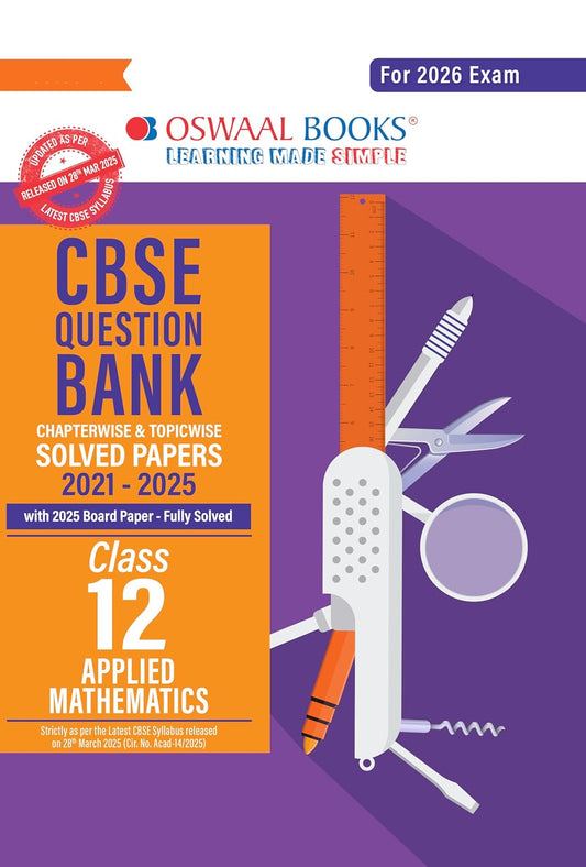Oswaal CBSE Question Bank Chapterwise and Topicwise SOLVED PAPERS Class 12 Applied Mathematics For Exam 2026