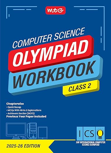 MTG International Computer Science Olympiad (ICSO) Workbook Class 2 - Chapterwise Quick Recap, MCQs & Previous Year Paper - SOF ICSO Olympiad Books For 2025-26 Exam