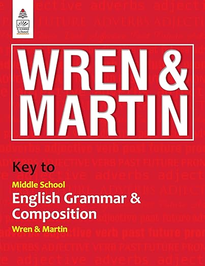 Key to Middle School English Grammar and Composition - by Wren & Martin (2024-25 Examination)