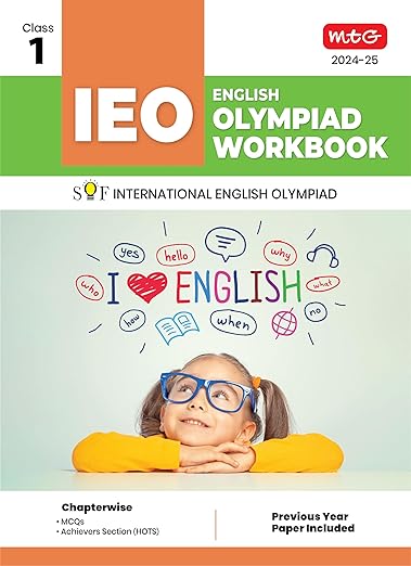 MTG International English Olympiad (IEO) Workbook for Class 1 - MCQs, Previous Years Solved Paper and Achievers Section - SOF Olympiad Preparation Books For 2024-2025 Exam