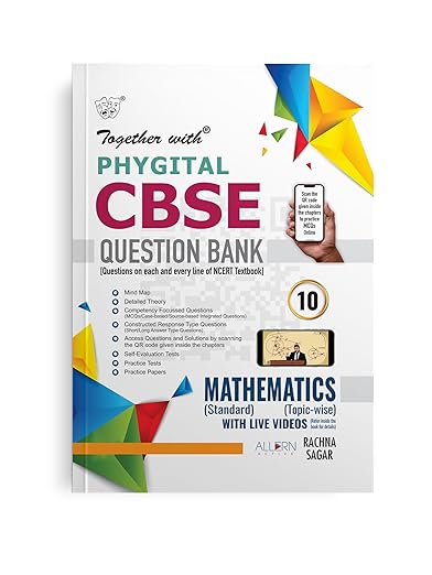 Together with CBSE Question Bank Class 10 Mathematics Standard (Phygital Edition) for Exam 2024-25 (Chapterwise & Topicwise)