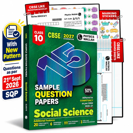PW CBSE 15 Sample Question Papers Class 10 Social Science For 2027 Board Exam (New Pattern) | CBSE Like Question Booklet and Answer Sheets, Marking Stickers, Mind Maps, Most Probable Questions