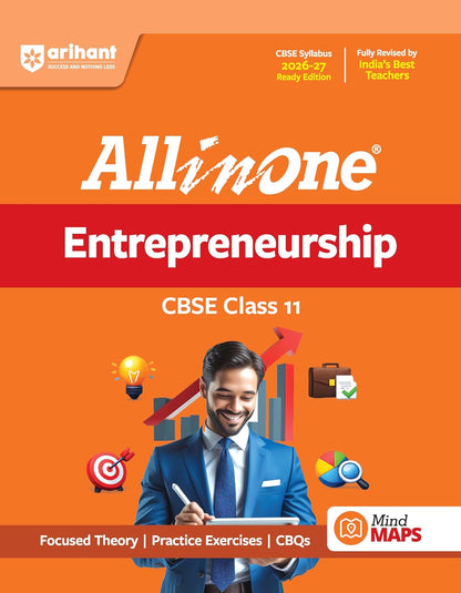 Arihant All in One Entrepreneurship Class 11 for CBSE Exam 2026-27 | NCERT Based Complete Theory, Practice Exercises, CBQs, A-R, Sample Papers & Mind Maps | Revised Edition as per Latest Syllabus