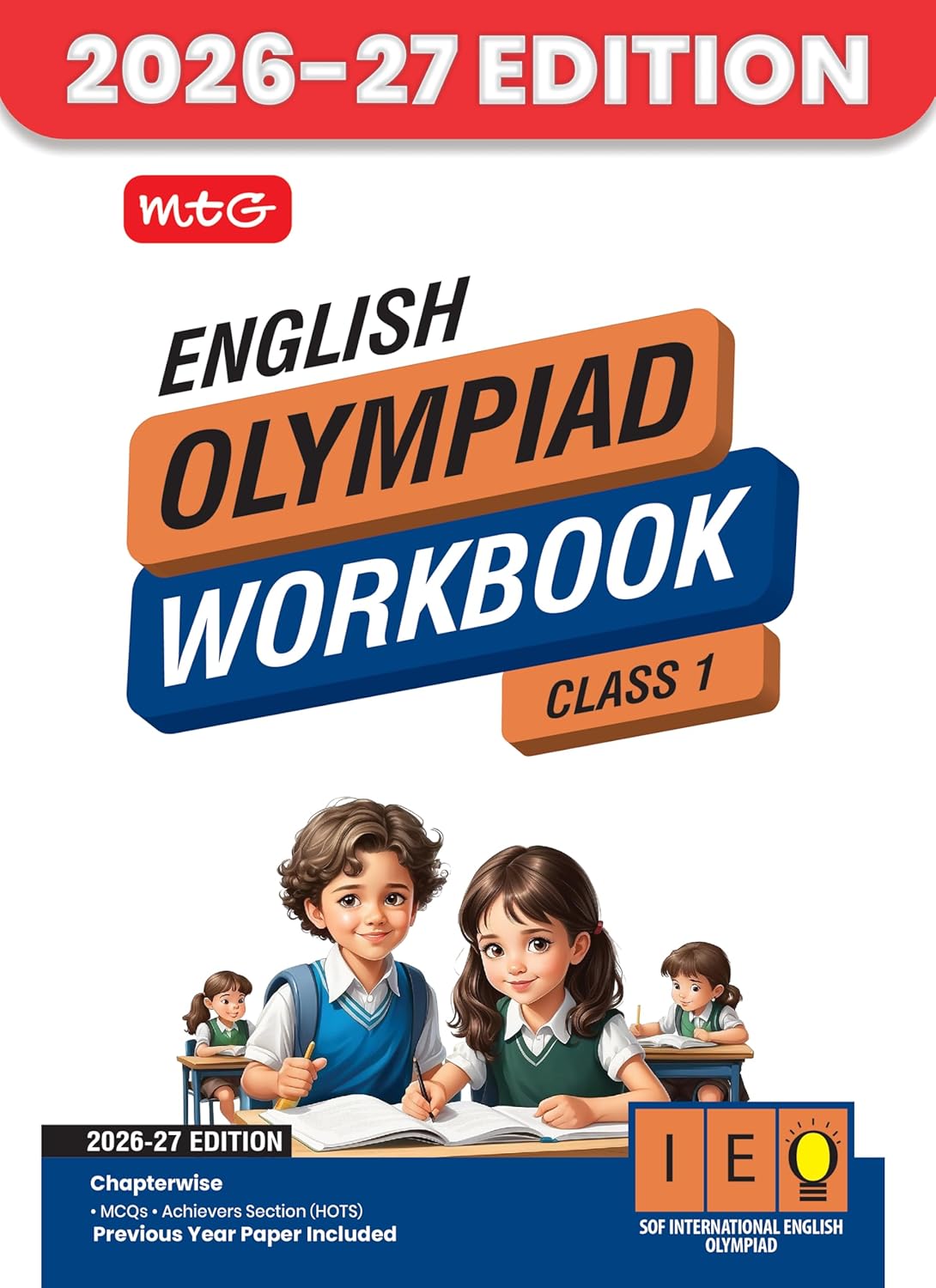 MTG ISO-IMO-IEO (Science, Mathematics & English) Olympiad Workbook Class 1 (Set of 3 Books) | MCQs, & Achievers Section - SOF Olympiad Books For 2026-27 Exam