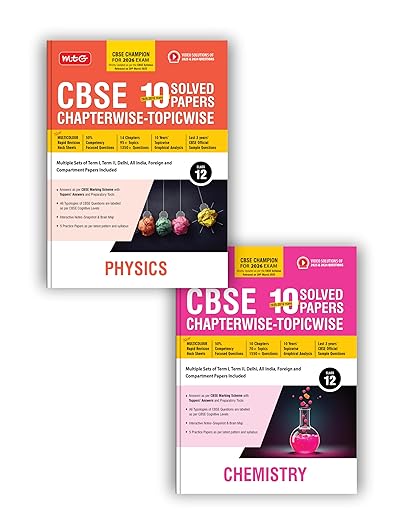 MTG CBSE 10 Years (2025-2016) Chapterwise Topicwise Solved Papers Class 12 Physics & Chemistry (Set of 2 Books) - CBSE Champion For 2026 Exam | Free Video Solution of PYQs (As Per Latest Pattern)