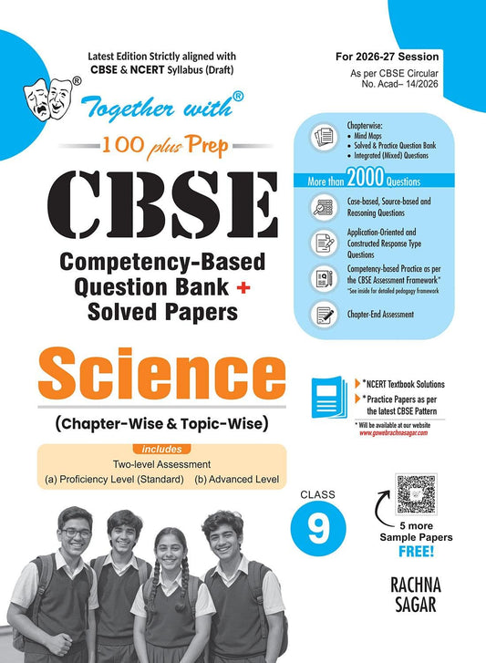 Together with 100 Plus Prep CBSE Question Bank Science for Class 9 2027 Exam | Based on Latest CBSE Syllabus with Chapter wise & Topic wise Solved Questions, Mind Maps & Practice Papers