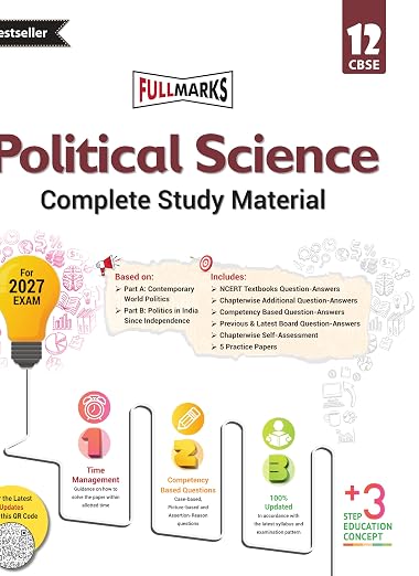 Full Marks Political Science Complete Study Material Class 12 | Based on Part A: Contemporary World Politics, Part B: Politics in India Since ... Summary, Solved Q/A, Practice Papers and More