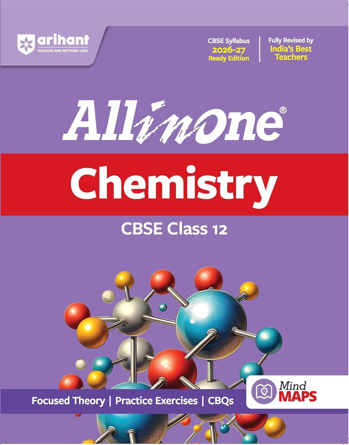 Arihant All in One Chemistry Class 12 for CBSE Exam 2026-27 | NCERT Based Complete Theory, Practice Exercises, CBQs, A-R, Sample Papers & Mind Maps | Revised Edition as per Latest Syllabus