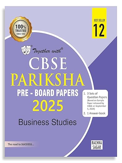 Together with CBSE Class 12 Business Studies Pariksha Pre-Board Papers for Exam 2025