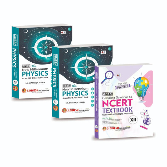 DINESH New Millennium PHYSICS – Class 12 (Vol I & II) + Complete Solutions to NCERT Textbook | Latest 2026-27