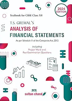 T. S. GREWAL ANALYSIS OF FINANCIAL STATEMENTS FOR CLASS 12