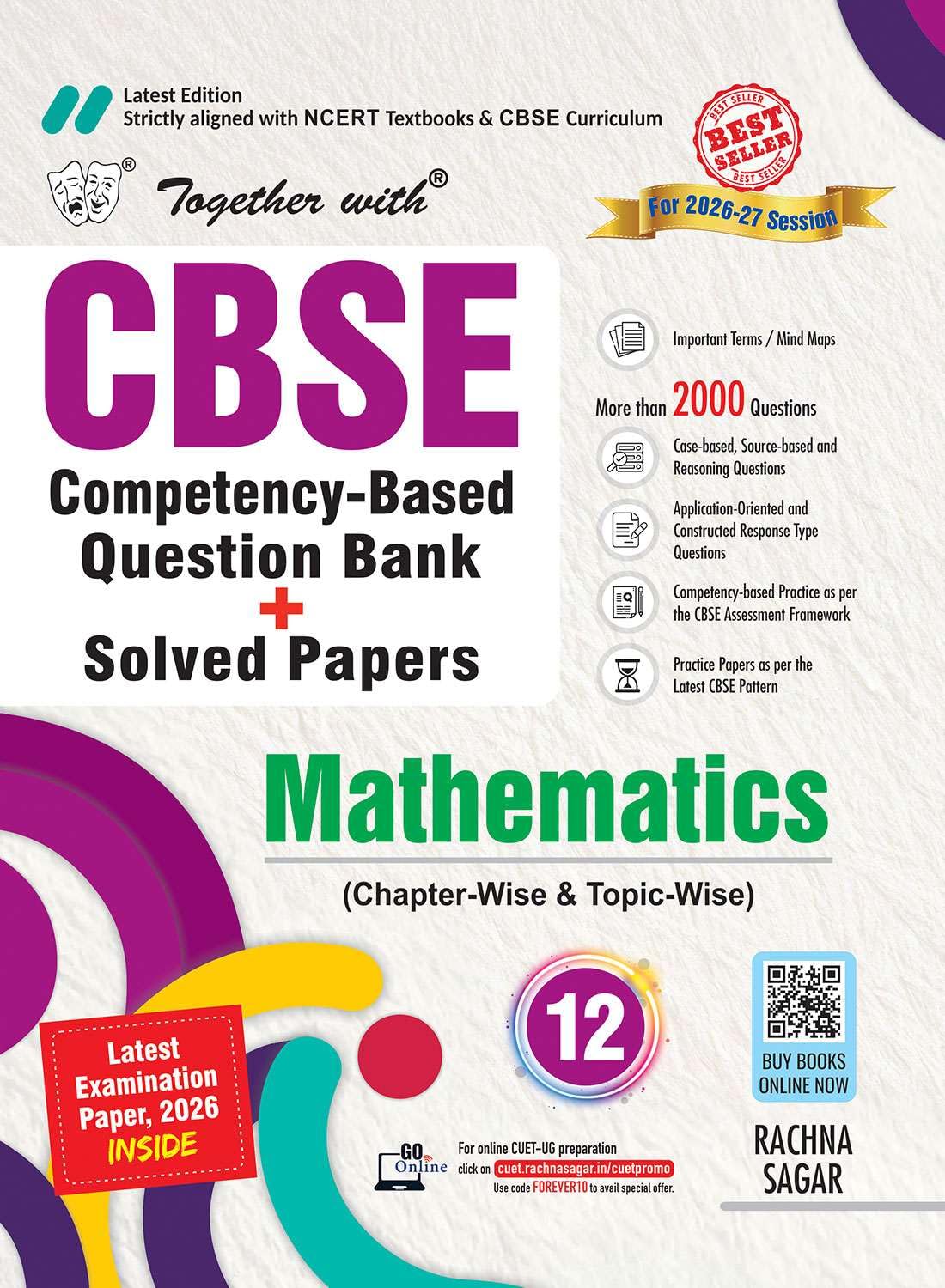 Together with CBSE Question Bank Class 12 Maths for Session 2026-27| Fully Solved Chapter-wise QB with NCERT, Exemplar, CFPQs, PYQs, Practice Papers & Solved Board examination paper 2026