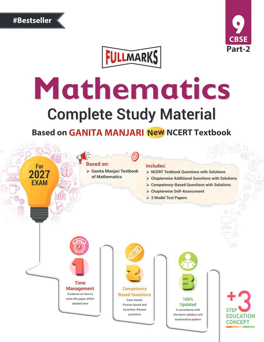 Full Marks Mathematics Complete Study Material Class 9 | Based on New NCERT Textbook GANITA MANJARI (Part-2) | Includes CBQ's, Solved Q/A, Model Test Papers and More