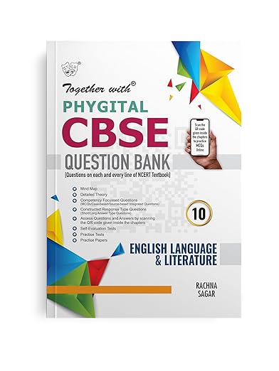 Together with CBSE Question Bank Class 10 English Language and Literature (Phygital Edition) for Exam 2024-25 (Chapterwise & Topicwise)