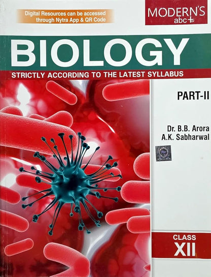 Modern ABC+ Biology (Part I & II) for Class 12 - by Dr. B.B. Arora, A.K. Sabharwal (2026-27 Examination)