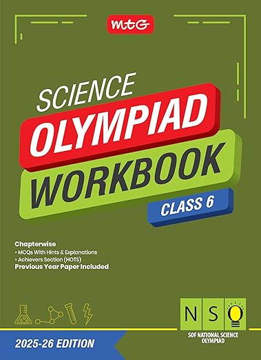 MTG National Science Olympiad (NSO) Workbook Class 6 - Chapterwise Quick Recap, Previous Year Solved Paper & Achievers Section - SOF Olympiad Books For 2025-26 Exam