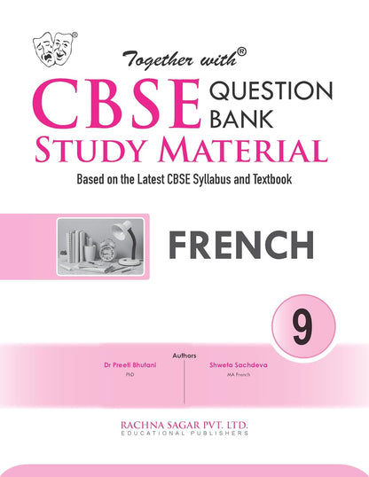 Together with 100 Plus Prep CBSE Question Bank Class 9 French for 2026-27 board exams| includes Solved Board Examination Paper 2026, Mind Maps, PYQs & Practice Papers for 2027 Board Exams