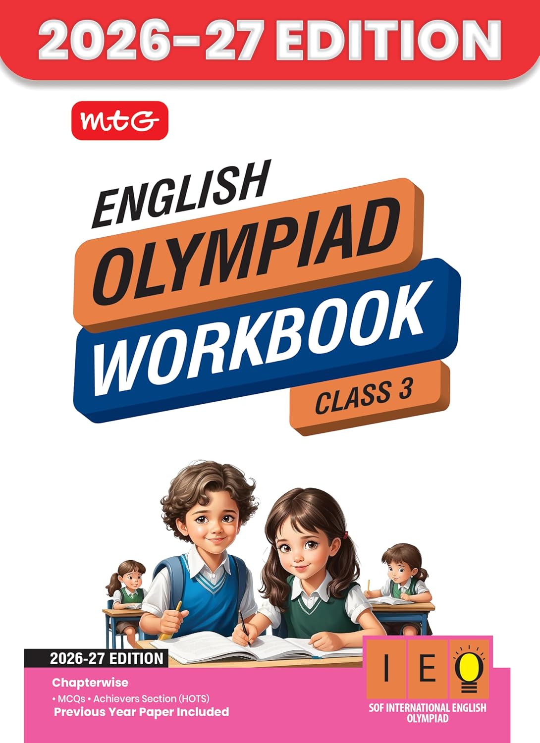 MTG International English Olympiad (IEO) Workbook Class 3 - Chapter-wise MCQs with Achievers Section - SOF Olympiad Books For 2026-27 Exam