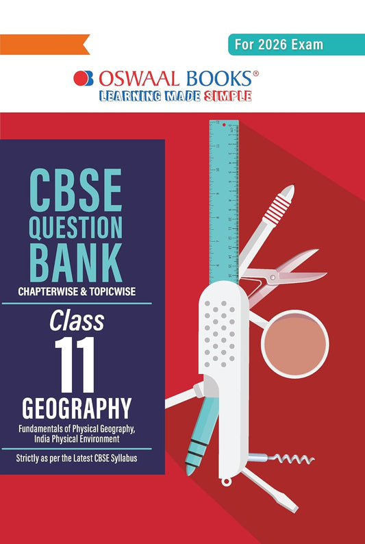 Oswaal CBSE Question Bank Class 11 Geography, Chapterwise and Topicwise Solved Papers For 2026 Exams