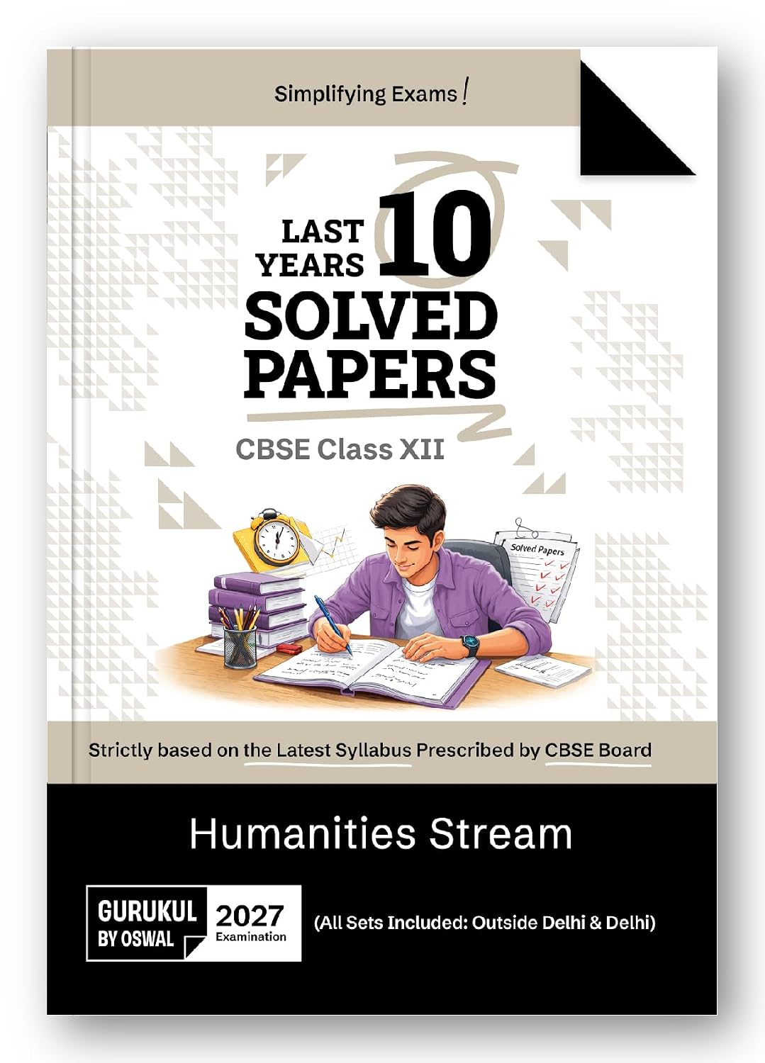 Gurukul by Oswaal CBSE Class 12 Humanities Stream 10 Years Solved Papers for 2027 Exam | Yearwise Board Papers 2017–2026 |History, Geography, Political Science, Economics, Sociology, Psychology, English