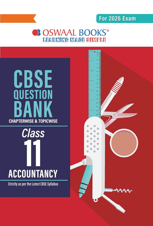 Oswaal CBSE Question Bank Class 11 Accountancy, Chapterwise and Topicwise Solved Papers For 2026 Exams