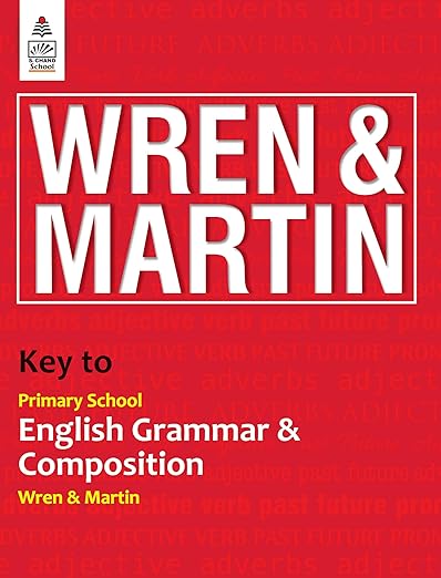 Key to Primary School English Grammar and Composition - by Wren & Martin (2024-25 Examination)