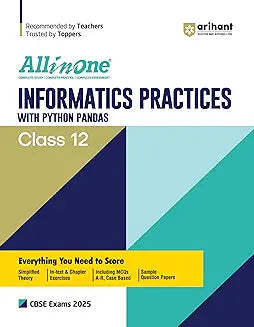 ARIHANT ALL IN ONE - INFORMATICS PRACTICES FOR CLASS 12